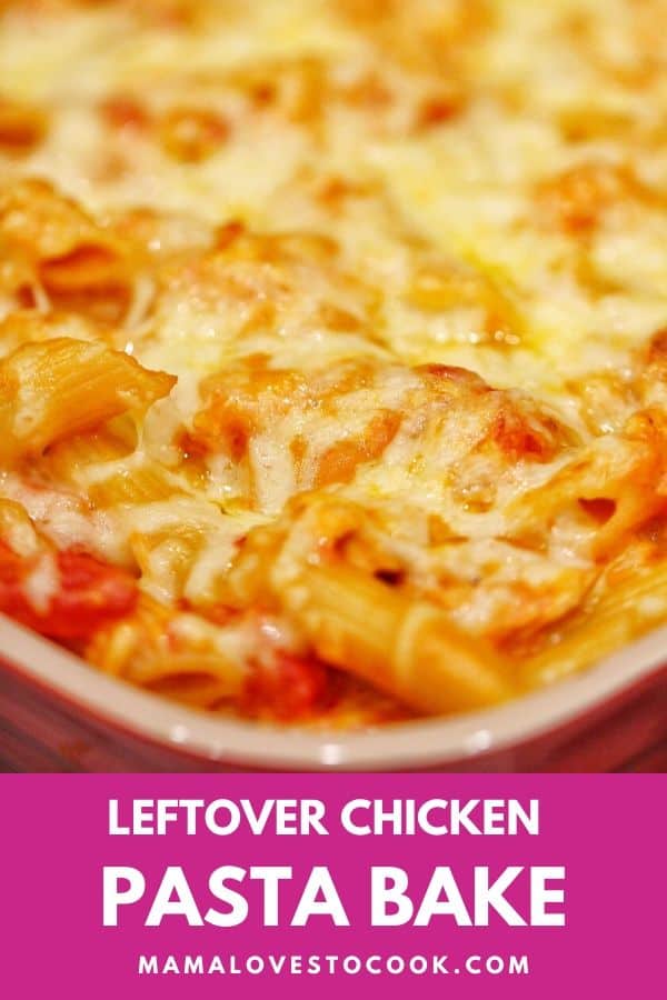 Leftover Chicken Pasta Bake Pinterest pin