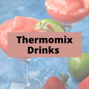 Thermomix Drinks